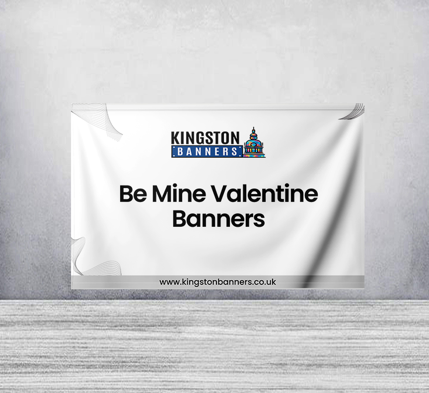 Be Mine Valentine Banners
