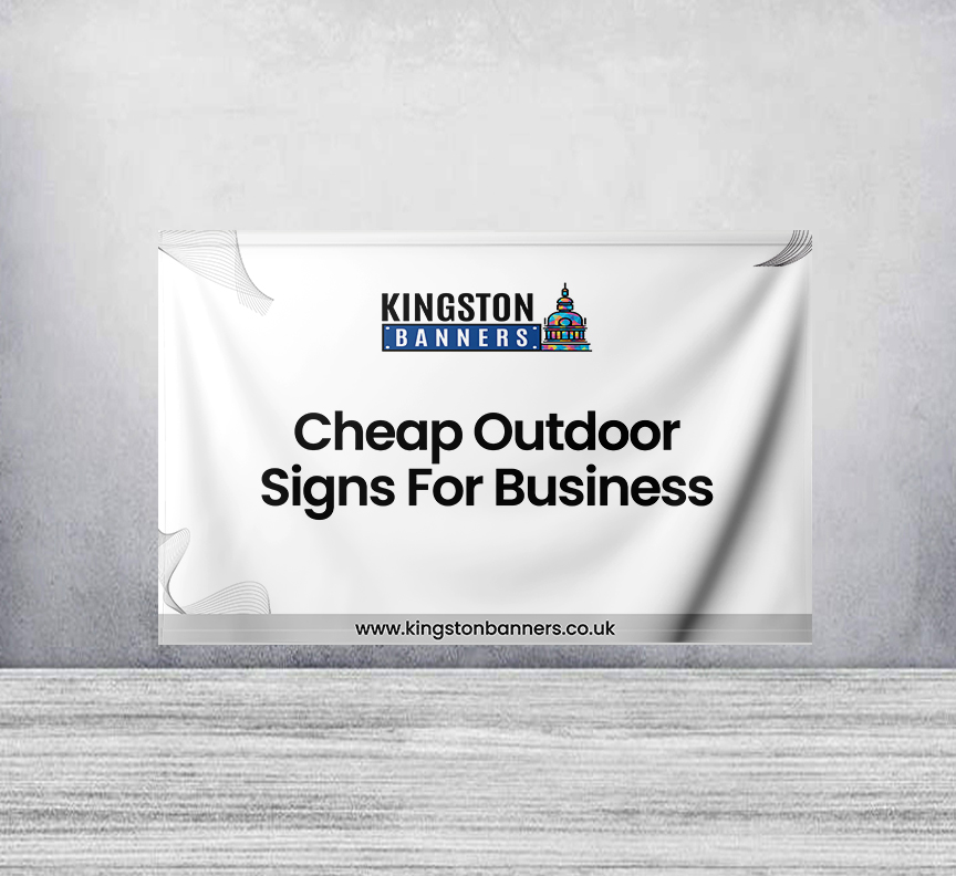 Cheap Outdoor Signs For Business