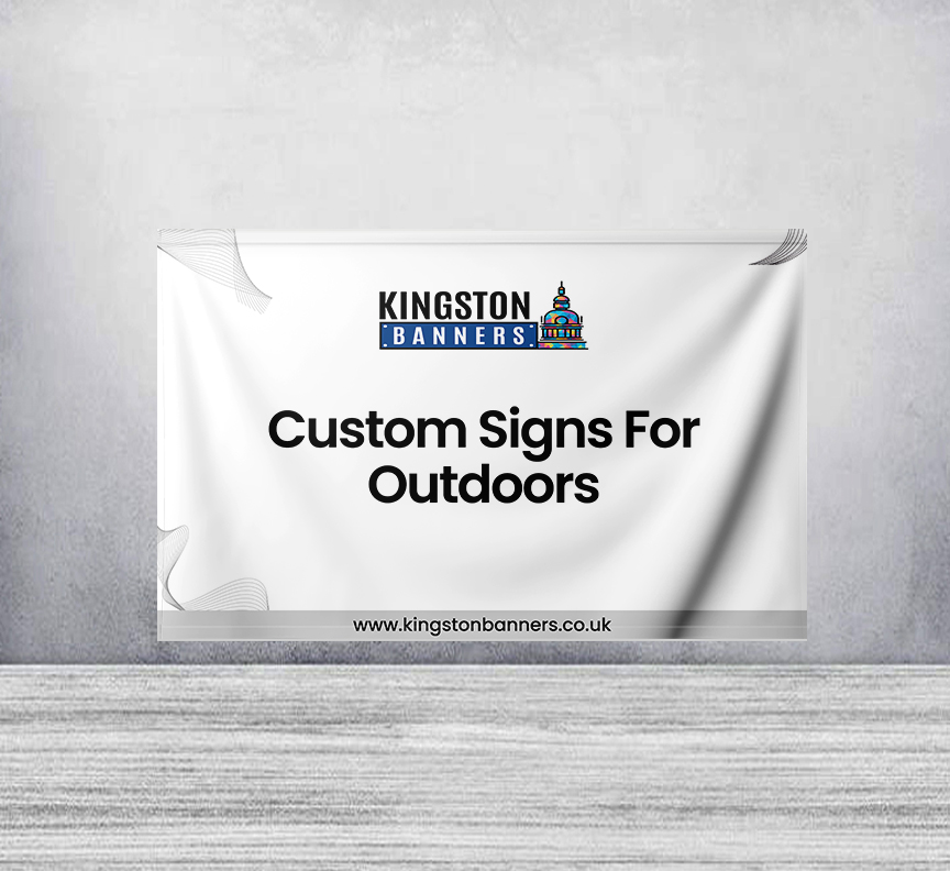 Custom Signs For Outdoors