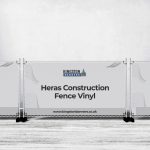 Heras Construction Fence Vinyl Banners & Covers