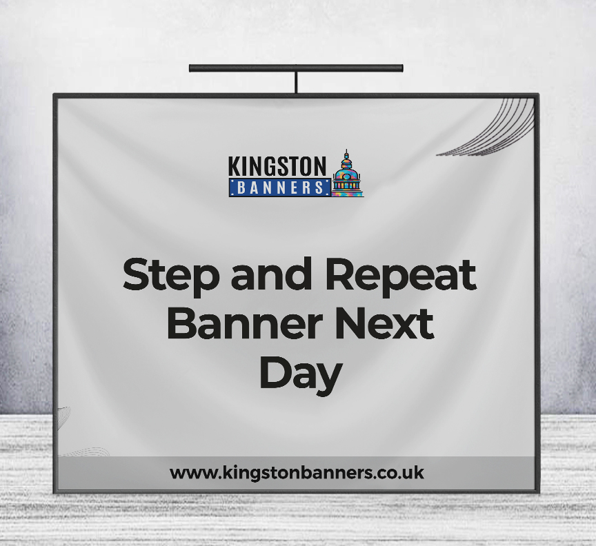 Step and Repeat Banner Next Day